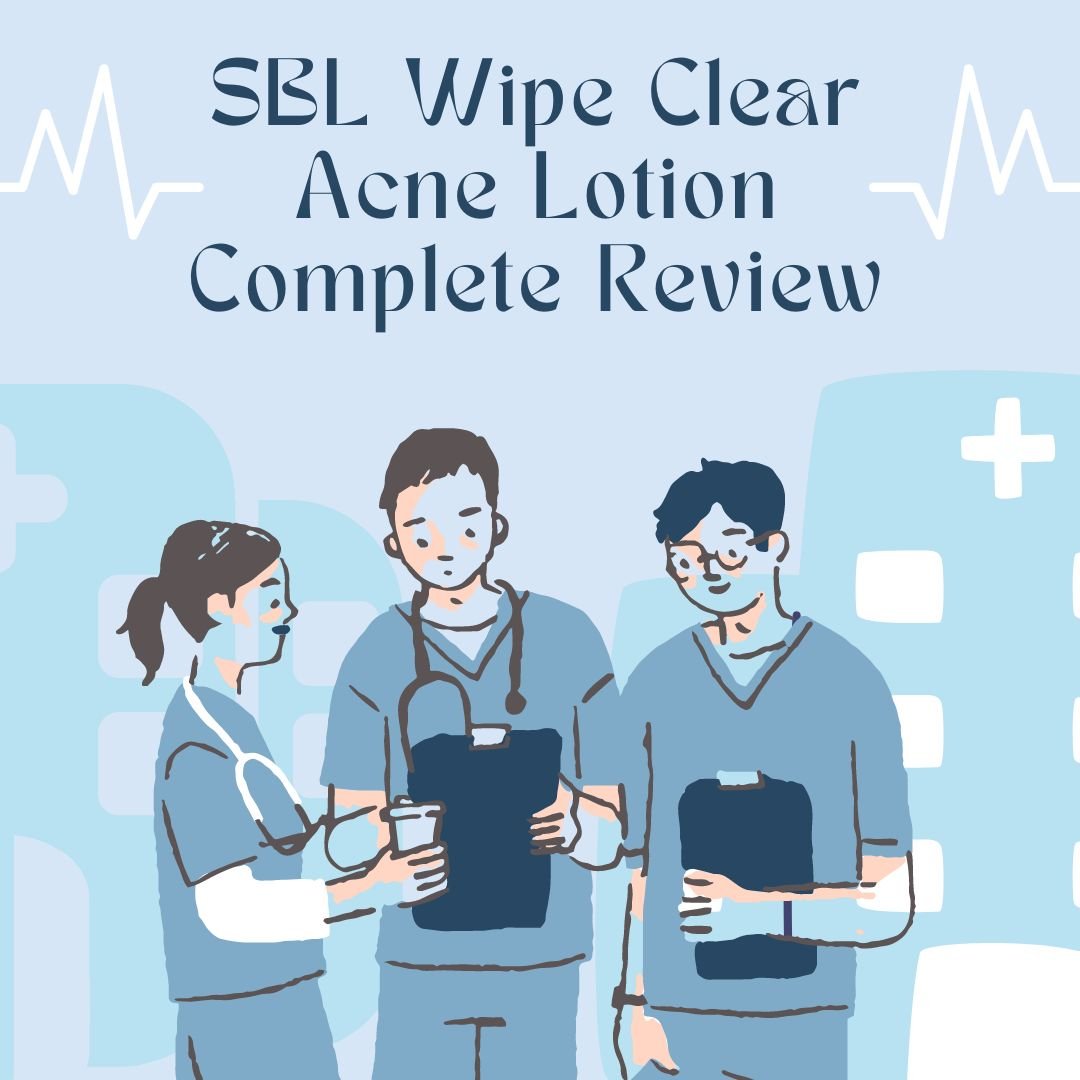 SBL Wipe Clear Acne Lotion Complete Review